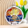 Personalized-Suncatcher-Ornament-Memorial-Gift-For-Dog-Lovers-You-Would-Have-Lived-Forever-Dog-Paw
