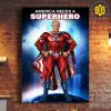 America-Needs-A-Superhero-Trump-2024-Art-Poster