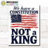 We-Have-a-Constitution-Not-A-King-Yard-Sign