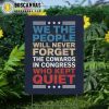 We-The-People-Will-Never-Forget-Protest-Yard-Sign